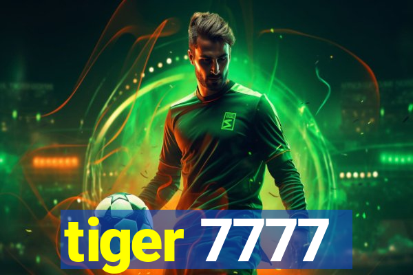 tiger 7777